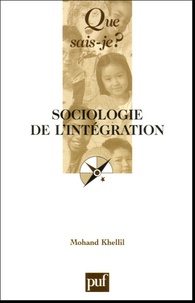 Mohand Khellil - Sociologie de l'intégration.