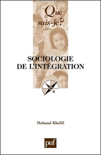 Mohand Khellil - Sociologie de l'intégration.
