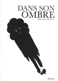 Dans son ombre