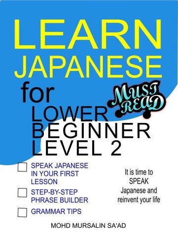  Mohd Mursalin Sa'ad - Learn Japanese for Lower Beginner level 2 - Japanese for Lower Beginner, #2.