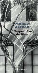 Mohed Altrad - L'Hypothèse de Dieu.