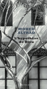 Mohed Altrad - L'Hypothèse de Dieu.