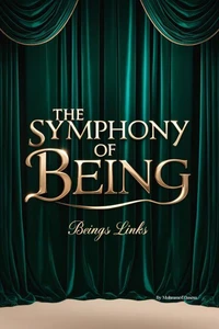The Symphony of Being