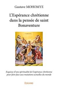 L'espérance chrétienne dans la pensée de Saint Bonaventure