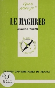 Mohsen Toumi - Le Maghreb.