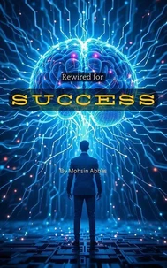 Rewired for Success