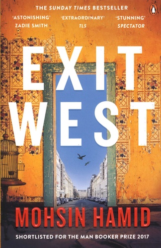 Mohsin Hamid - Exit West.