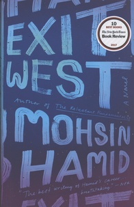 Mohsin Hamid - Exit West.
