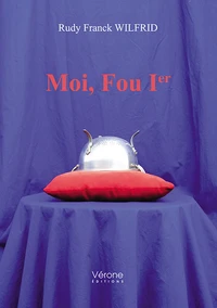 Moi, Fou 1er