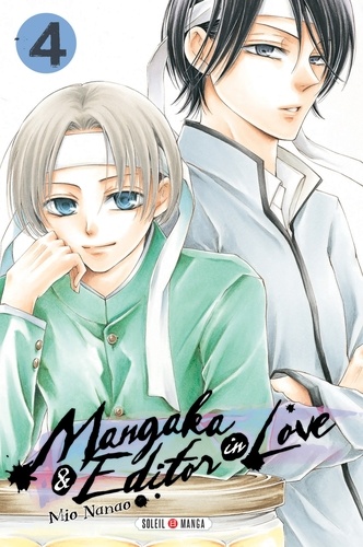 Moi Nanao - Mangaka and Editor in Love T04.