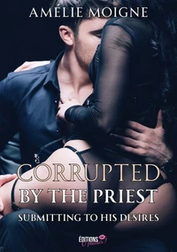 Corrupted by the Priest