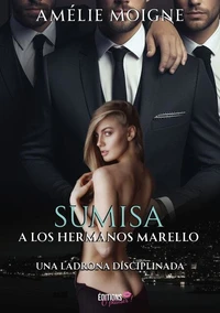 Sumisa a los hermanos Marello