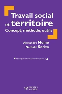 Travail social et territoire : concept, méthode, outils