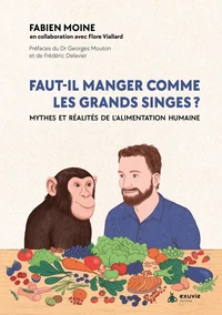 Faut-il manger comme les grands singes ?