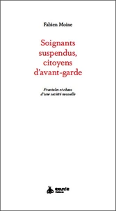 Soignants suspendus, des citoyens d'avant-garde ?