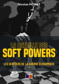 Les sentiers de la guerre économique