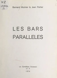 Les bars parallèles