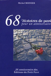 68 histoires de pavé pour un anniversaire