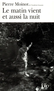 Le Matin Vient Et Aussi La Nuit