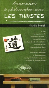 Apprendre à philosopher avec les taoïstes