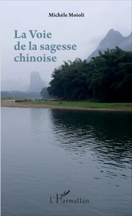 La voie de la sagesse chinoise