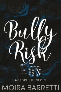 Bully Risk