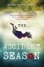 Moïra Fowley-Doyle - The Accident Season.