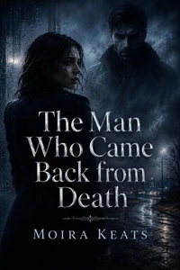 The Man Who Came Back from Death
