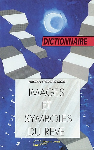  Moire - Images & Symboles Du Reve. Dictionnaire 617 Mots.