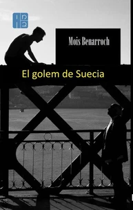El golem de Suecia