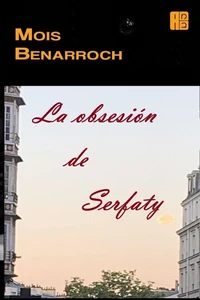 La obsesión de Serfaty