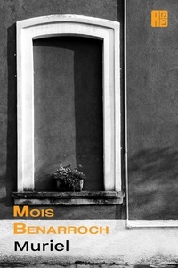  Mois Benarroch - Muriel - Ciclo "Amor y exilios".