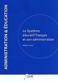 Le système éducatif français et son administration