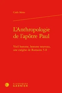 L'anthropologie de l'apôtre Paul