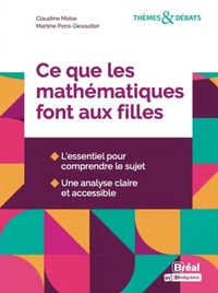 Ce que les mathématiques font aux filles