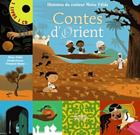 Moïse Fdida et  Dankerleroux - Contes d'Orient. 1 CD audio