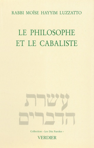 Le philosophe et le cabaliste. Exposition d'un débat
