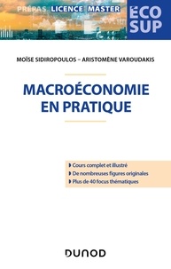 Moïse Sidiropoulos et Aristomène Varoudakis - Macroéconomie en pratique.
