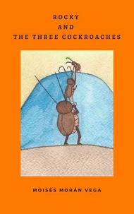 Rocky and the three cockroaches