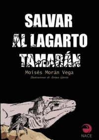 Salvar al lagarto Tamarán