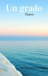 Un grado. Teatro