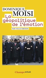 La géopolitique de l'émotion