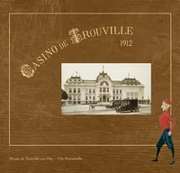 1912, le Casino de Trouville