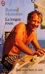 La longue route.