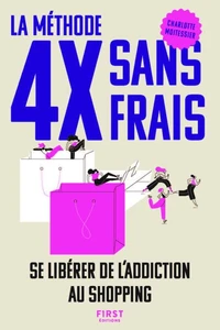 La méthode 4X sans frais