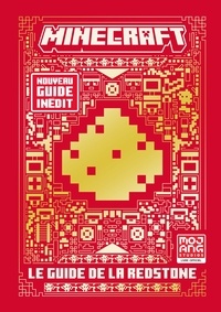  Mojang Studios - Minecraft - Le guide de la redstone.