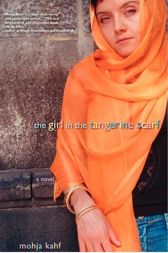 The Girl in the Tangerine Scarf. A Novel