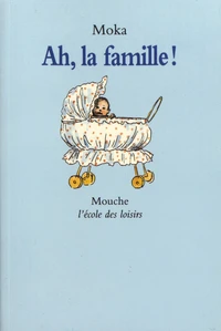 Ah, la famille !