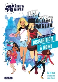  Moka - Kinra Girls - Destination Mystère - Disparition à Rome - Tome 1.
