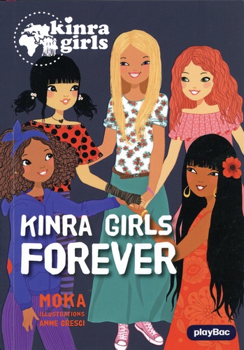Kinra Girls Tome 26 Kinra Girls Forever